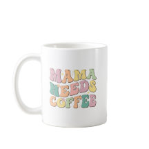 Mama heeft koffie nodig