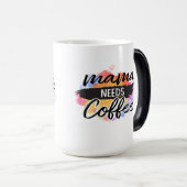 mama heeft koffie nodig magische mok (Voorkant rechts)