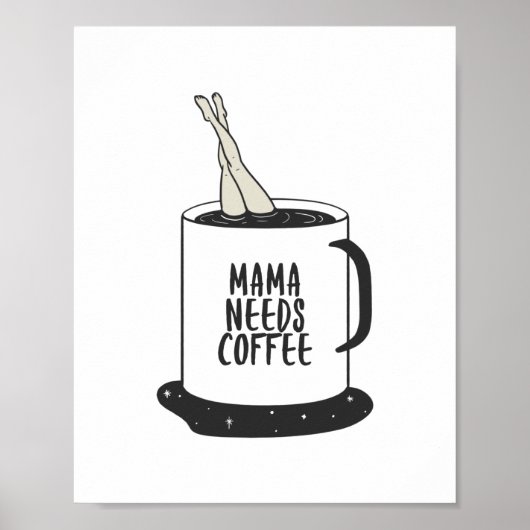 Mama heeft koffie nodig  poster (Voorkant)