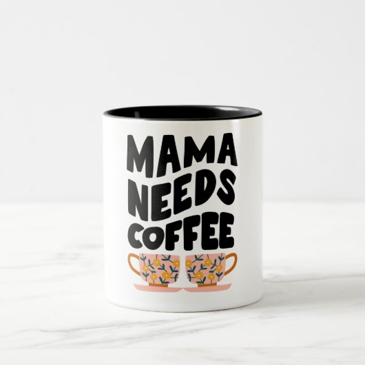Mama heeft koffie nodig Quote Mok (Center)