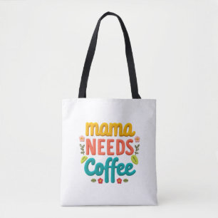 Mama heeft koffie tekst illustratie nodig tote bag