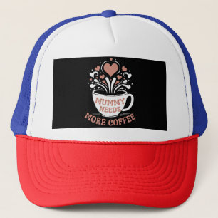 mama heeft meer koffie nodig mama puns moe mama de trucker pet