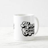 mama heeft 's ochtends koffie nodig koffiemok (Voorkant rechts)