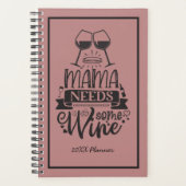 Mama heeft wat wijn nodig 20XX planner (Voorkant)