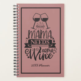 Mama heeft wat wijn nodig 20XX planner