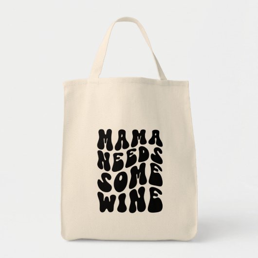 Mama heeft wat wijn nodig Grappig Alcohol Theme Tote Bag (Voorkant)