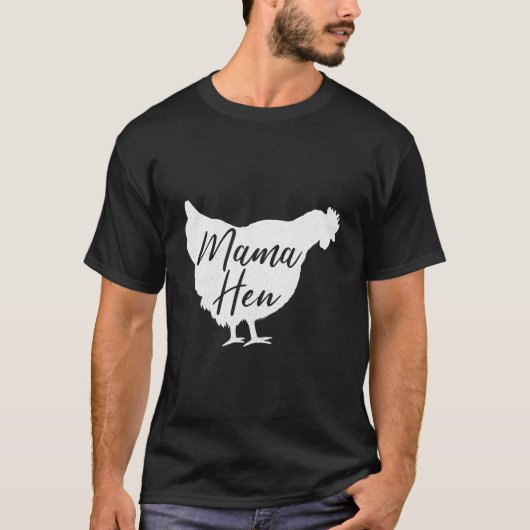 Mama Hen Grappig Verjaardagscadeau Vrouwen Moeder  T-shirt (Voorkant)