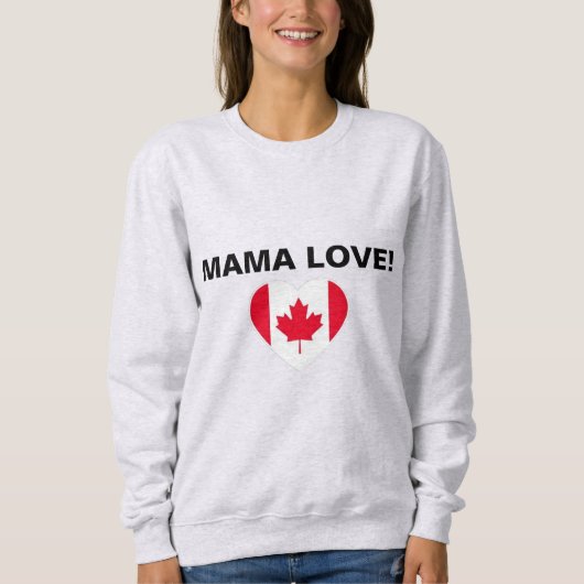 MAMA HOUDT VAN CANADA! TRUI (Voorkant)