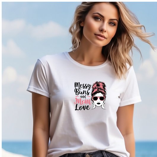 Mama houdt van rommelige buns grappig t-shirt