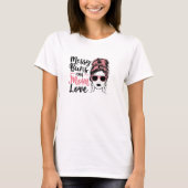 Mama houdt van rommelige buns grappig t-shirt (Voorkant)