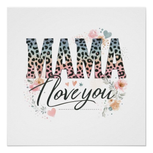 Mama, ik hou van je perfect poster (Voorkant)