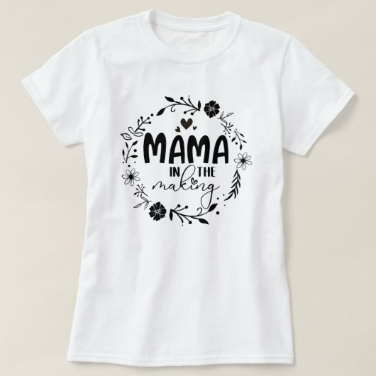Mama in de Making Zwangerschap Aankondiging Vrouwe T-shirt (Design voorkant)