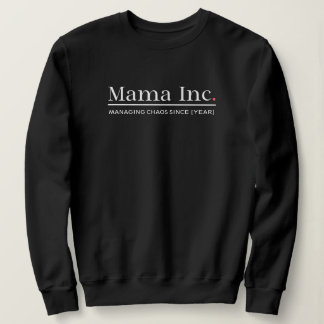 Mama Inc. Chaos Beheren Aangepast Jaar Vrouwen Trui