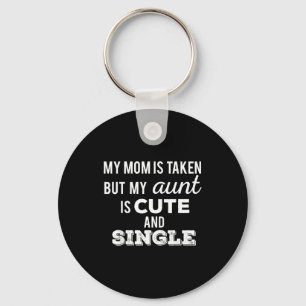 Mama is bezet maar tante is leuk en single grappig sleutelhanger