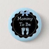Mama is blauw en zwart Baby shower Ronde Button 5,7 Cm (Voorkant)