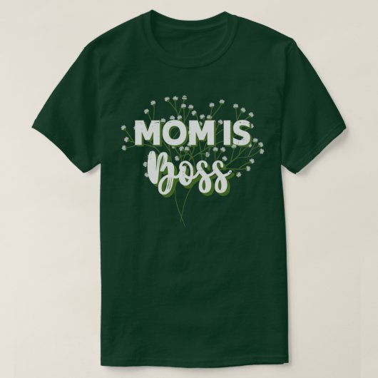Mama is Boss Botanical3 T-shirt (Design voorkant)