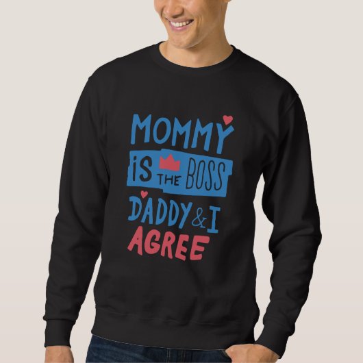 Mama is de baas Papa en ik zijn het eens Trui (Voorkant)