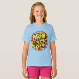 Mama is het beste leven t-shirt
