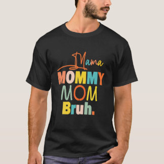 mama is met Gezegden mama mama mama mama mama mama T-shirt