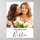Mama Is Mijn Beste Vriendin Gepersonaliseerde Name Poster (Voorkant)