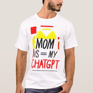 MAMA IS MIJN CHATGPT T-SHIRT