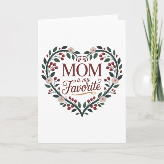 Mama is mijn favoriet feestdagen kaart (Voorkant)