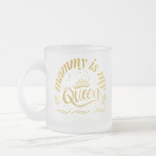 Mama is mijn koningin Gold T-shirt Matglas Koffiemok