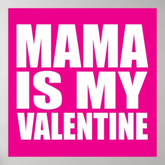 Mama is mijn valentijn poster (Voorkant)