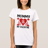 Mama is mijn Valentijn Shirt (Voorkant)
