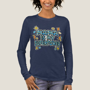 Mama Is My Superpower T-shirt Schattige Kleurrij