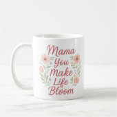 Mama, je laat het leven bloeien koffiemok (Links)