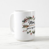 Mama, jij bent mijn reden koffiemok (Voorkant links)