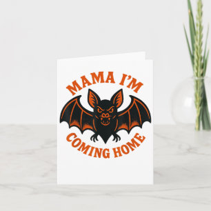 Mama kom thuis Vleermuis T-shirt _1 Kaart