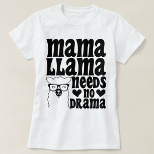 Mama Lama Heeft Geen Drama Sarcastische Moeder Coo T-shirt