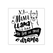 Mama Llama geen tijd voor Drama Quote Rubberstempel (Afrduk)
