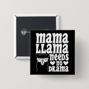 Mama Llama heeft geen drama nodig Grappige Moederd Vierkante Button 5,1 Cm