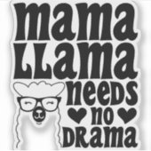 Mama Llama heeft geen sarcastische moeder nodig Sticker (Voorkant)