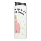Mama Llama heeft geen tijd voor je drama Thermosbeker (Geroteerd rechts)