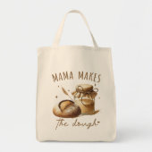 Mama Maakt De Deeg Moppert Sourdough Tote Bag (Voorkant)