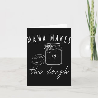 Mama Maakt Het Deeg Kaart