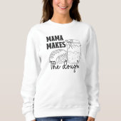 Mama maakt het deeg sweatshirt (Voorkant)