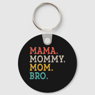 Mama Mam Bro - Moederdag Sleutelhanger