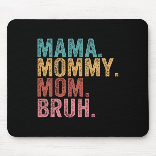 Mama mama Bruh Funny Boy Ma Life Moederdag Muismat (Voorkant)