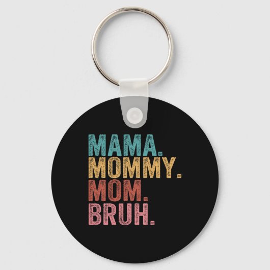 Mama mama Bruh Funny Boy Ma Life Moederdag Sleutelhanger (Voorkant)