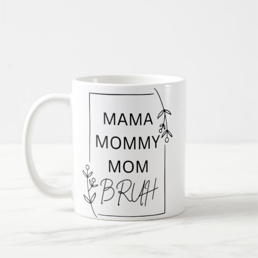 Mama mama Bruh Koffiemok (Links)