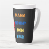 Mama mama bruh latte mok (Rechterhoek)