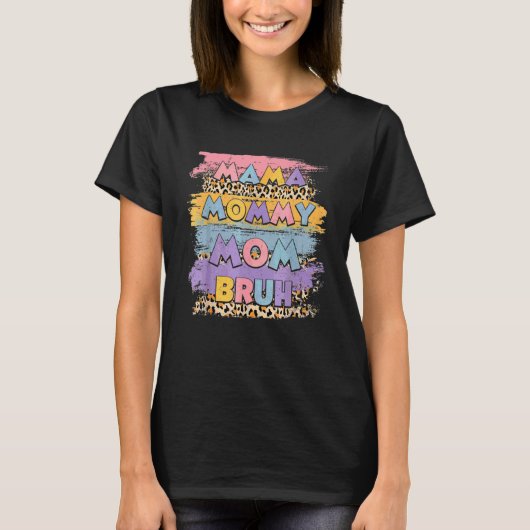 Mama mama Bruh Leopard Boho Happy Moederdag T-shirt (Voorkant)