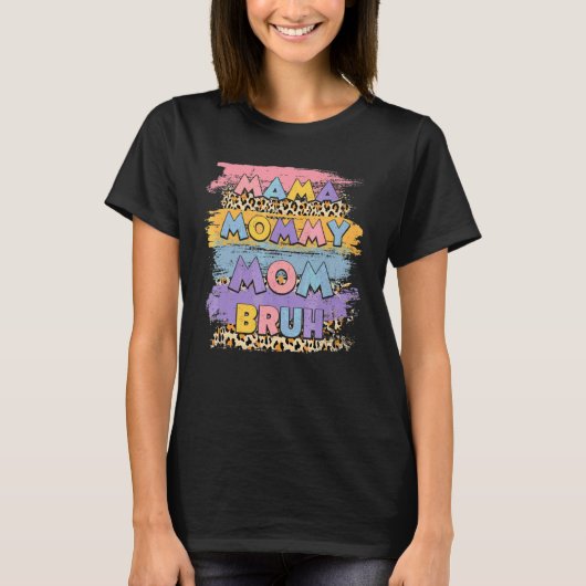 Mama mama Bruh Leopard Boho Happy Moederdag T-shirt (Voorkant)