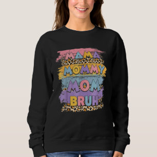 Mama mama Bruh Leopard Boho Happy Moederdag Trui