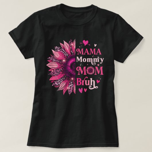 Mama mama Bruh, mama Slang Gift T-shirt (Design voorkant)